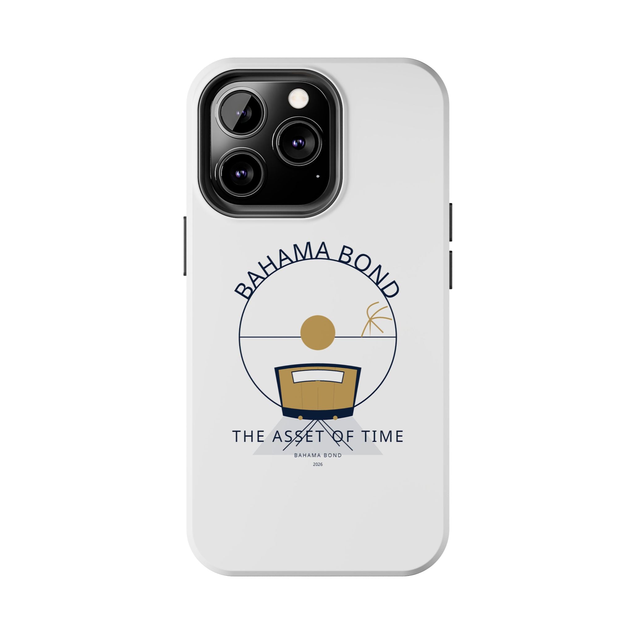 Bahama Bond Tough Phone Case — "The Asset of Time" Minimal Coastal Phone Cover