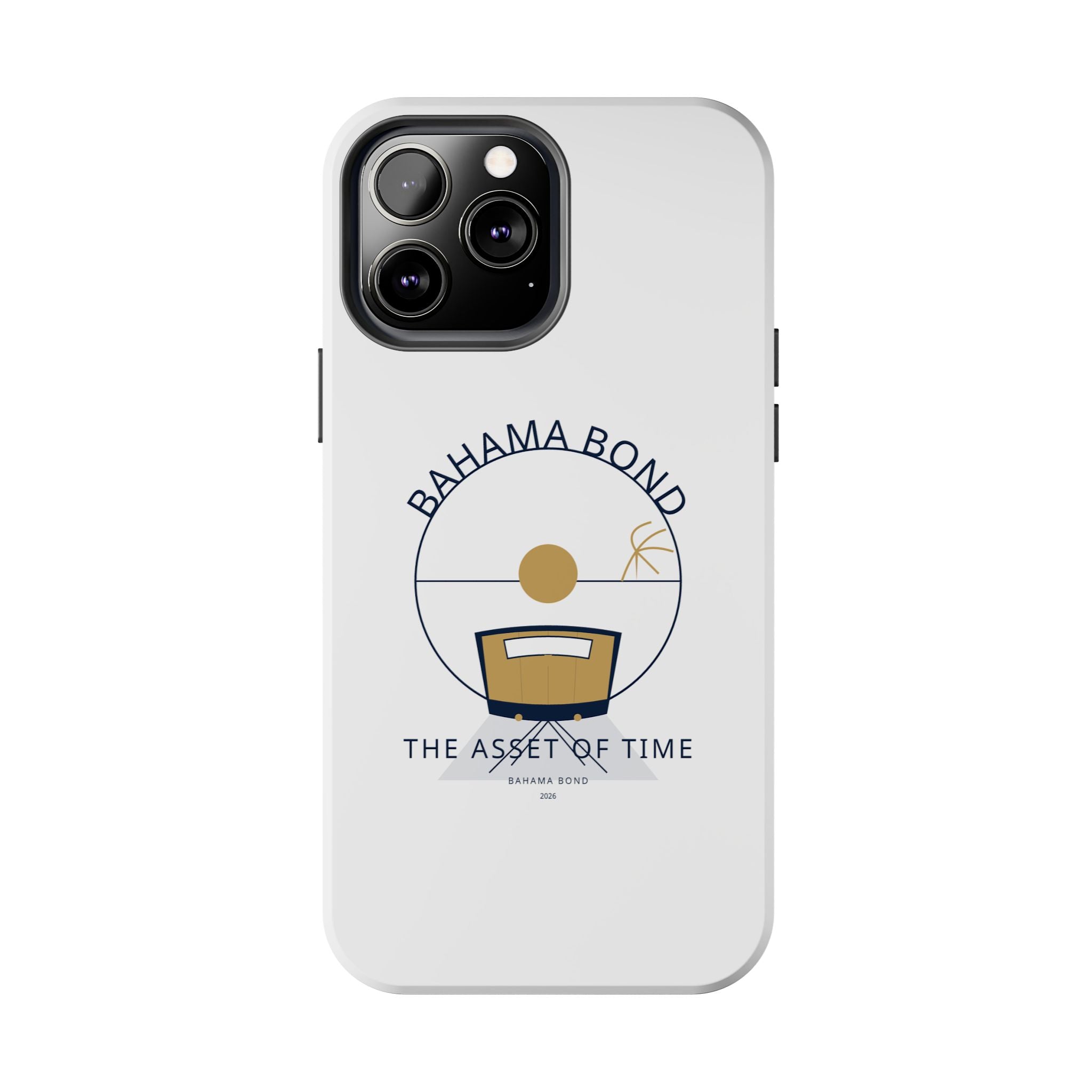 Bahama Bond Tough Phone Case — "The Asset of Time" Minimal Coastal Phone Cover
