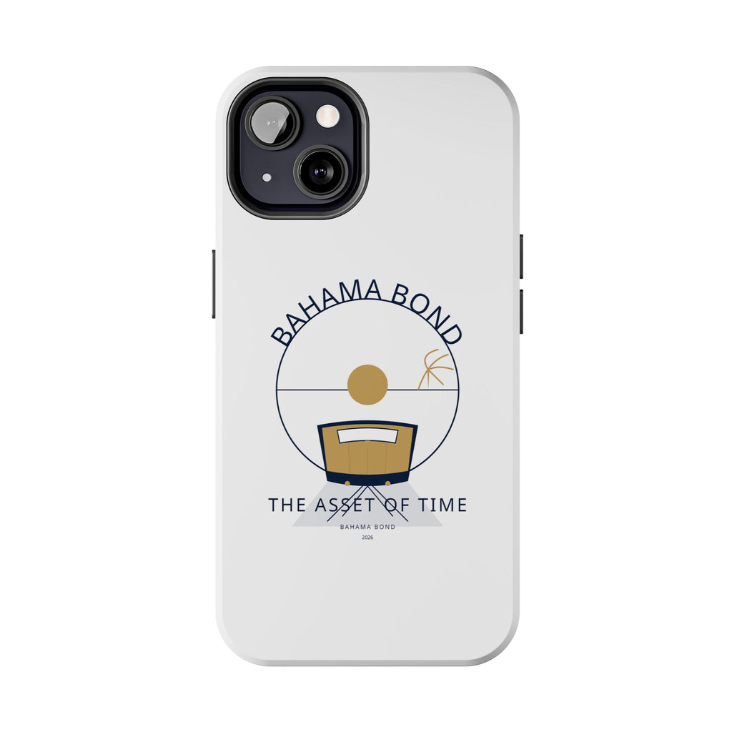 Bahama Bond Tough Phone Case — "The Asset of Time" Minimal Coastal Phone Cover