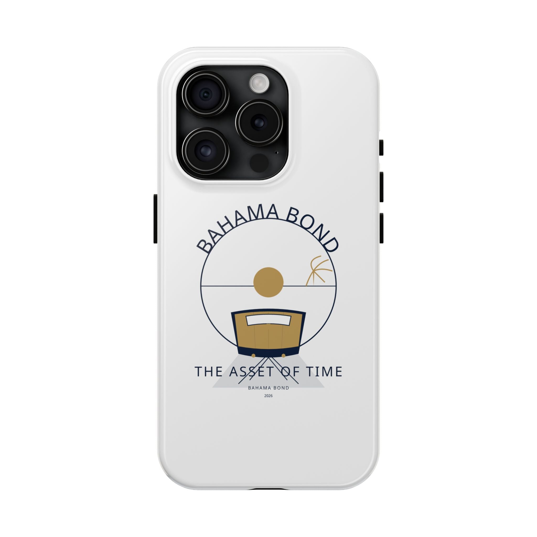 Bahama Bond Tough Phone Case — "The Asset of Time" Minimal Coastal Phone Cover