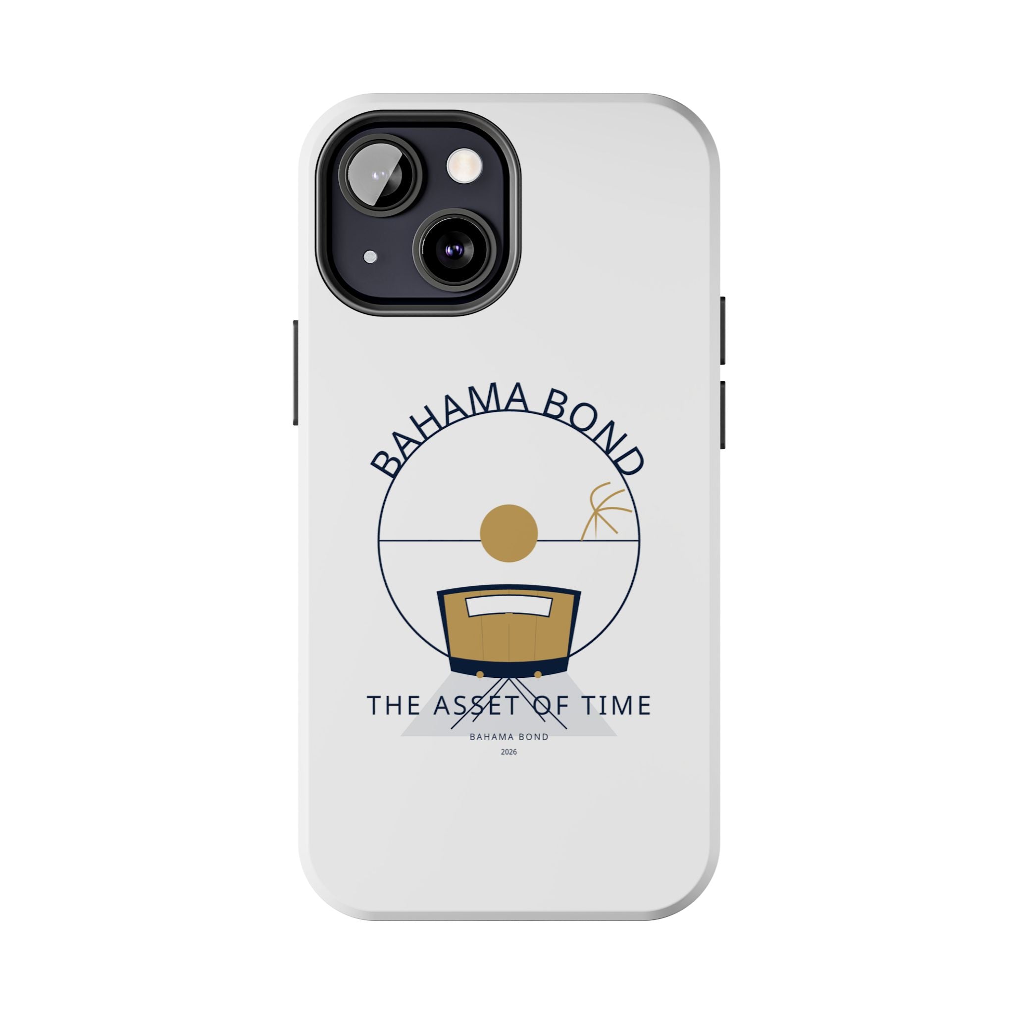 Bahama Bond Tough Phone Case — "The Asset of Time" Minimal Coastal Phone Cover